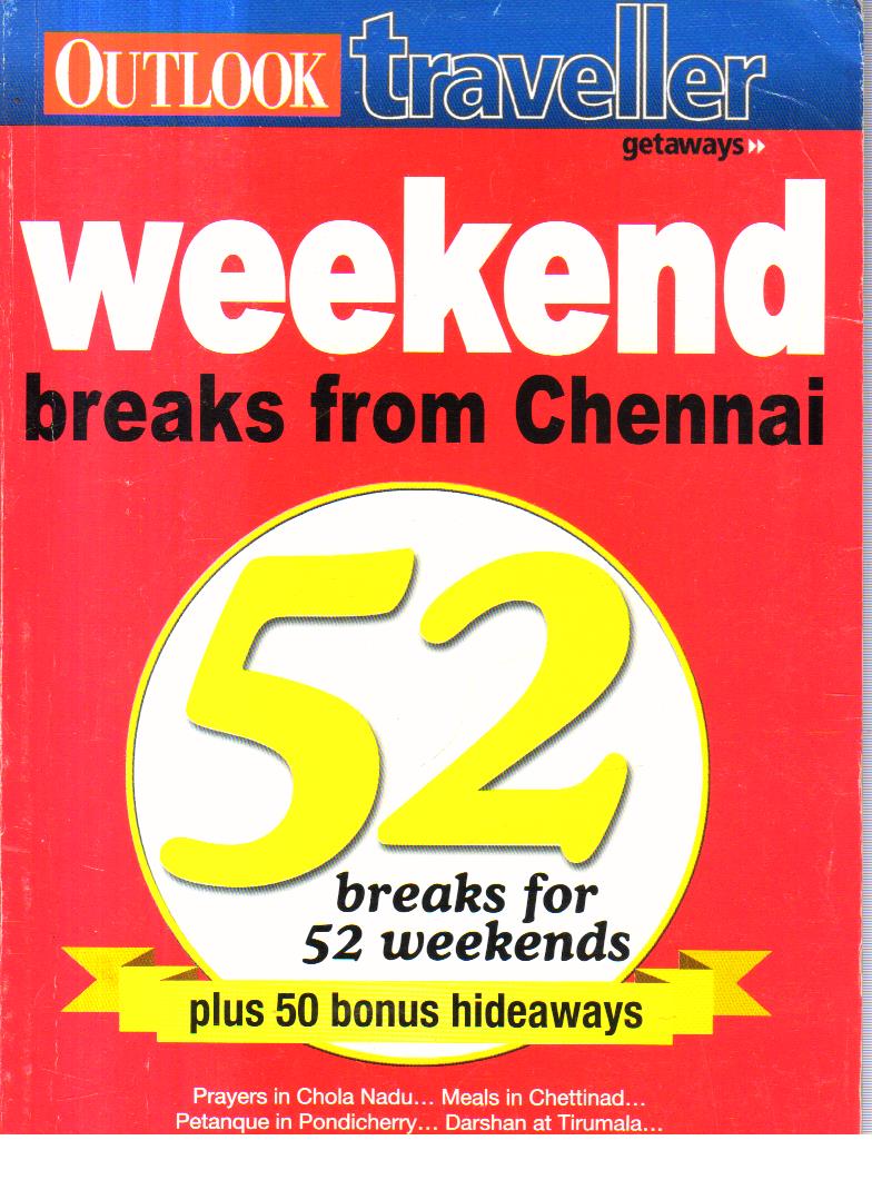 Outlook Traveller  Gateways Weekend Breaks from Chennai
