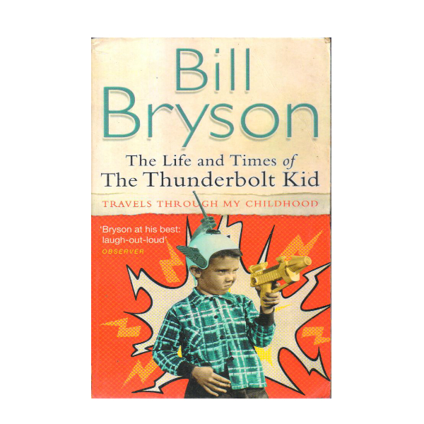 The Life & Times of the Thunderbolt Kid (PocketBook)
