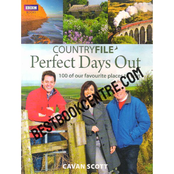 country file perfect days out 100 of our favourite places to visit