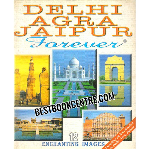 delhi agra jaipur forever 