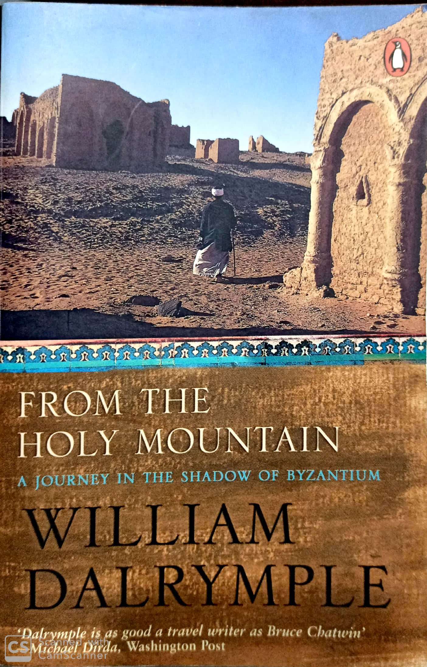 From The Holy Mountain  A journey in the shadow of Byzantium