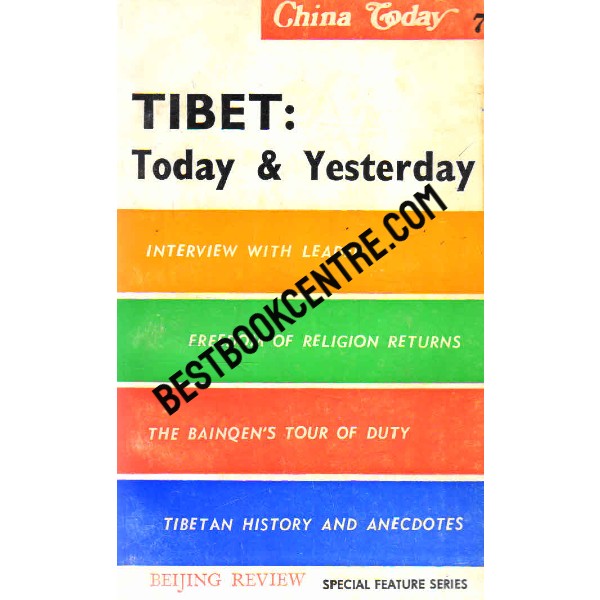 Tibet Today and Yesterday