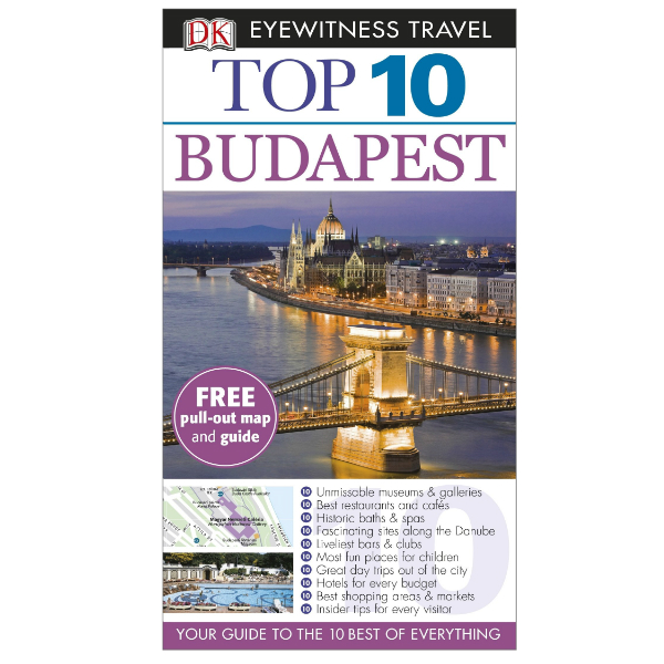Top 10 Travel Guide Budapest DK Eyewitness 