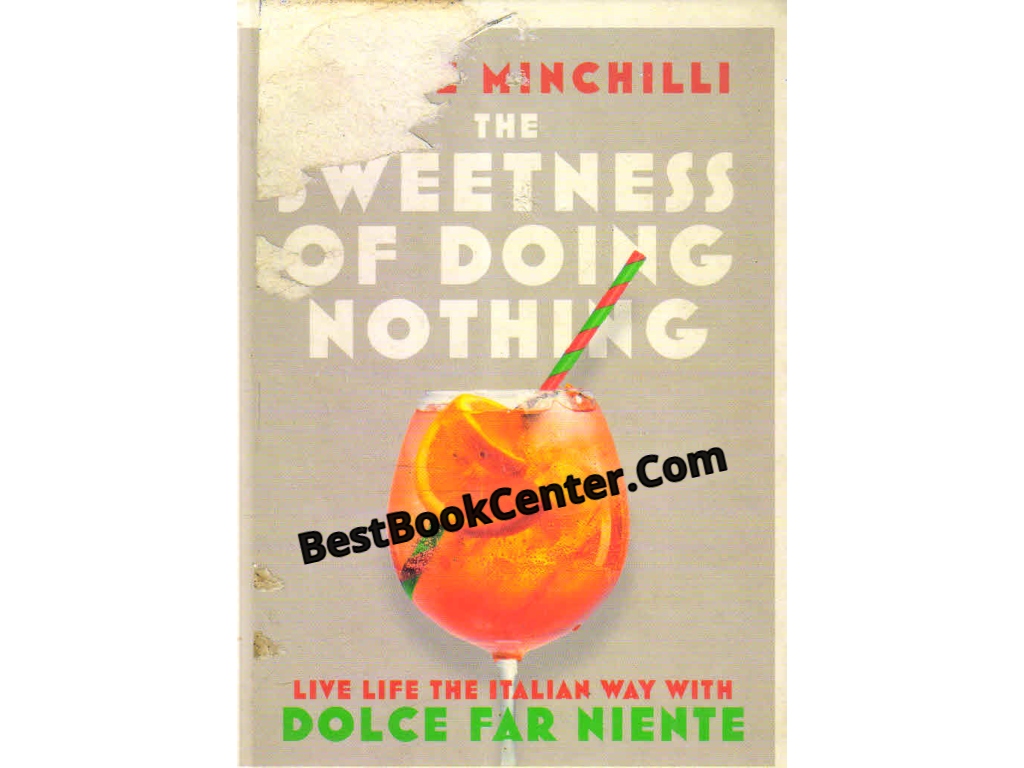 the sweetness of doing nothing 