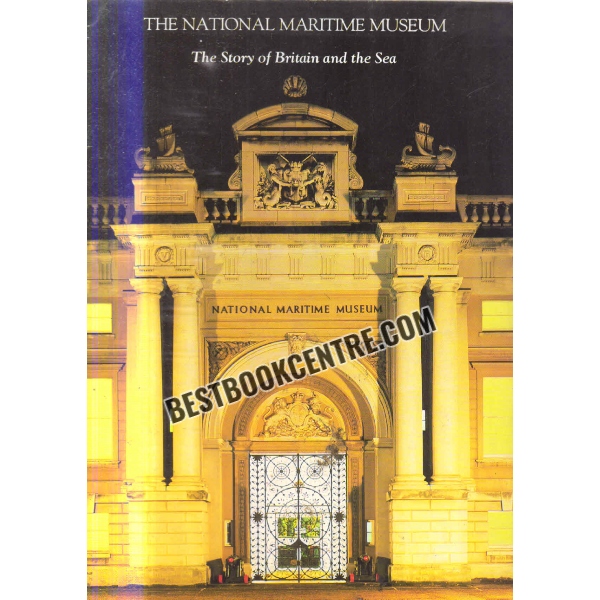 the national maritime museum the story of britain and the sea