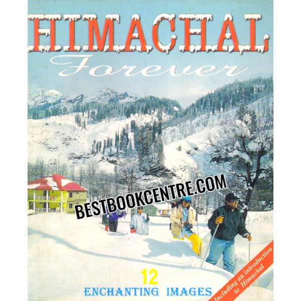himachal forever 12 enchanting images 