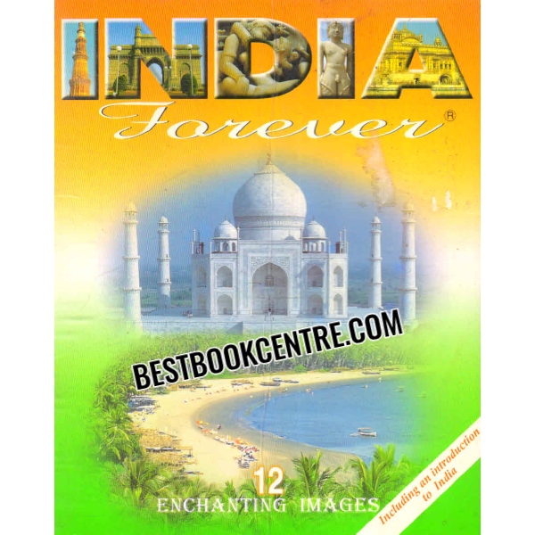 india forever 12 enchanting images