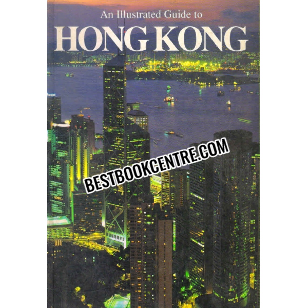 hong kong an illustrated guide 