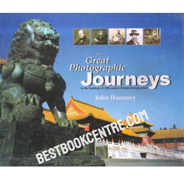 great photographic journeys 1st edition