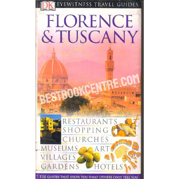 DK Eyewitness Travel Guide Florence and Tuscany