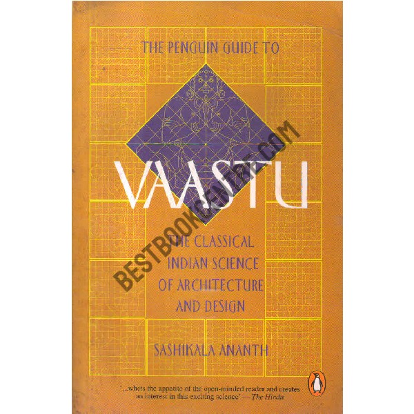 Vaastu the classical indian science of architecture and disign