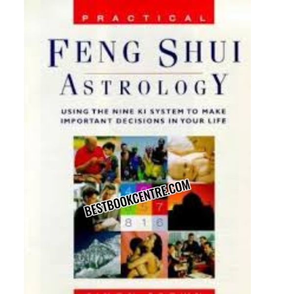 Practical Feng Shui Astrology 