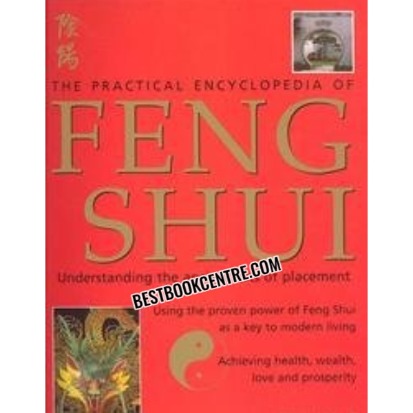 Practical Encyclopedia of Feng Shui 