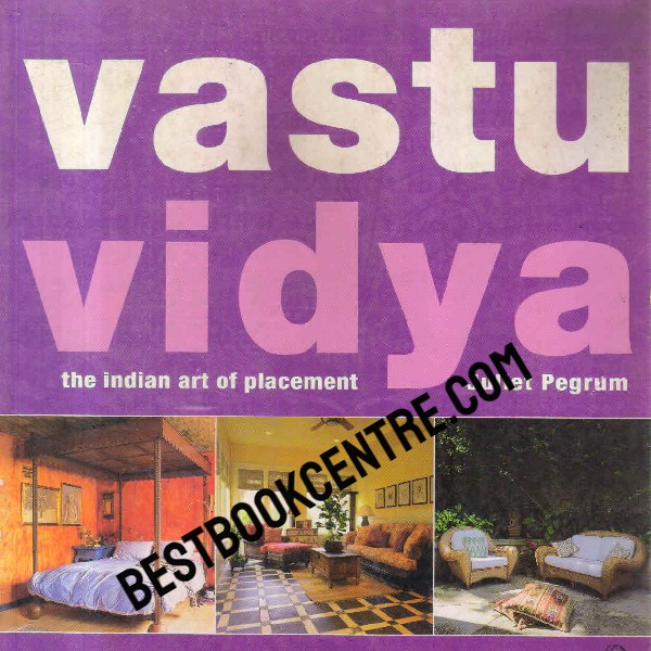 vastu vidya the indian art of placement