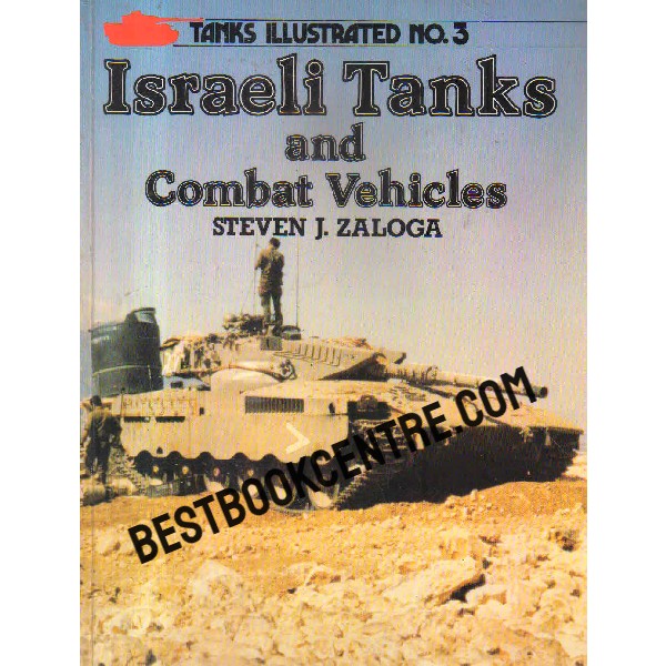 Israeli Tanks and Combat Vehicles