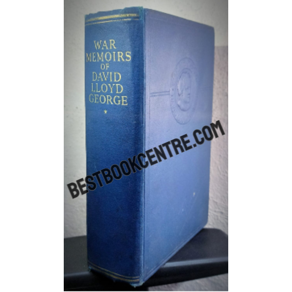 War Memories of David Lloyd George Volume 1