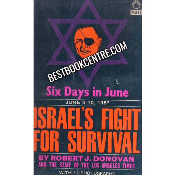 Israels Fight for Survival Six Days in June