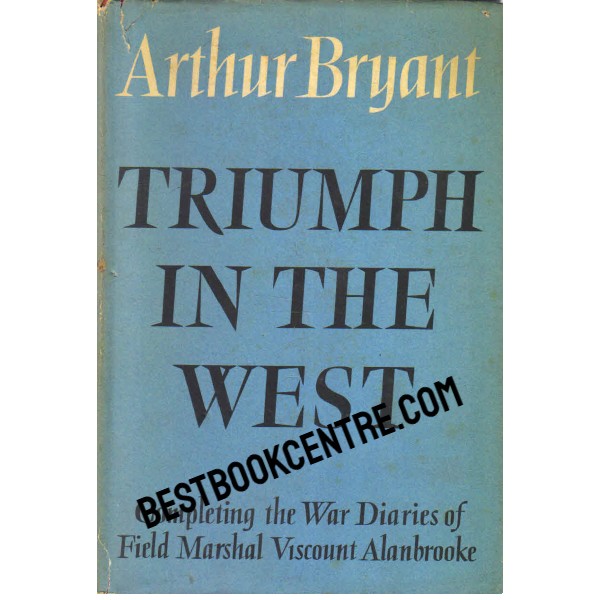 Triumph in the West 1st edition