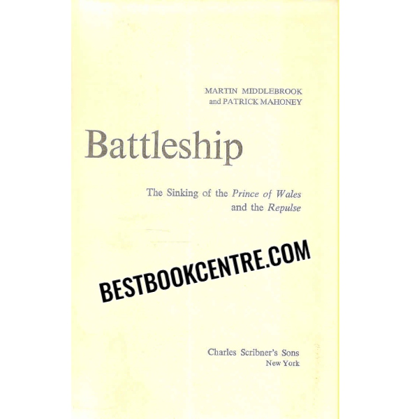 battleship The Loss of the Prince of Wales and the Repulse