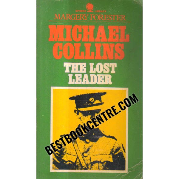 Michael Collins: The Lost Leader