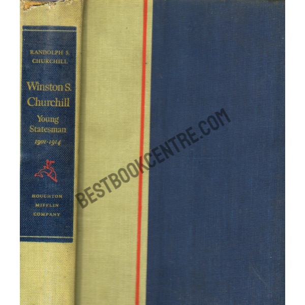 Winston S.Churchill Young Statesman Volume 2 1901-1914
