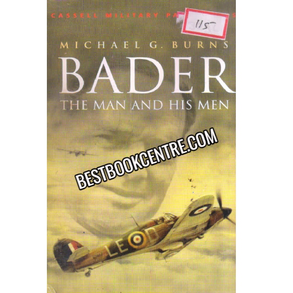 BADER THE MAN HIS MEN