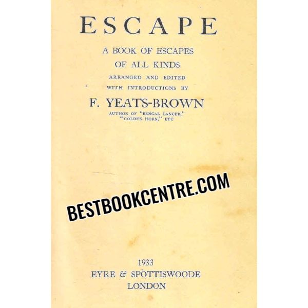 escape A Book of Escapes of All Kinds 1st edition