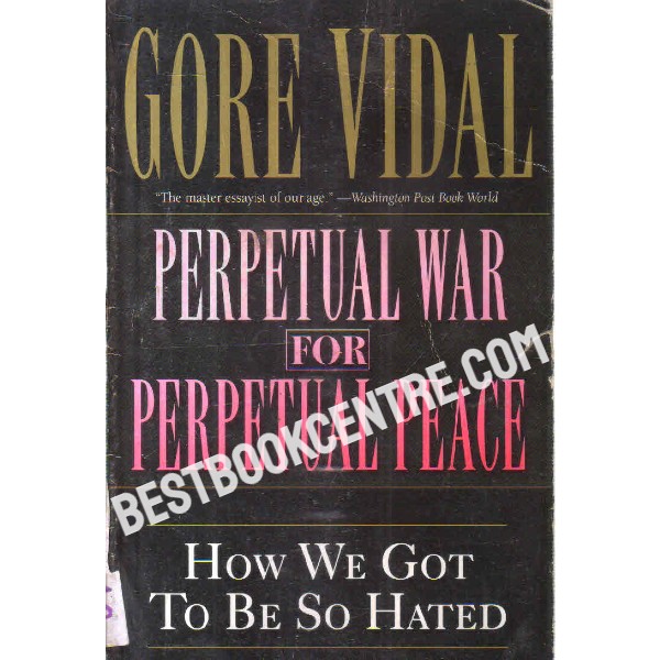 perpetual war for perpetual peace