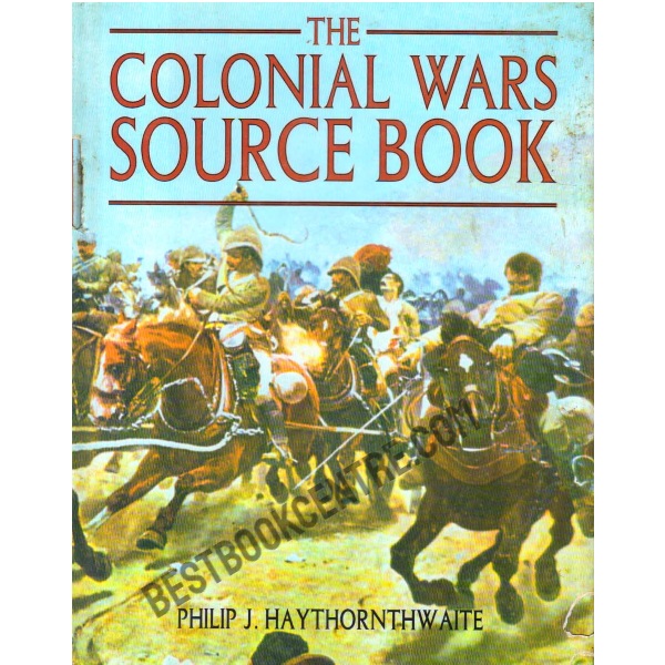 The Colonial Wars Source Book.