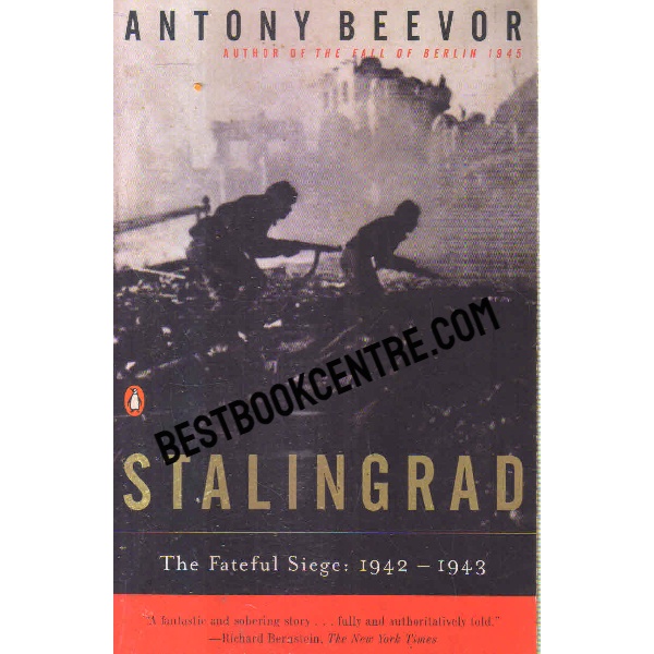stalingrad The Fateful Siege 1942-1943