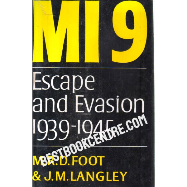 mi 9 escape and evasion 1939 1945 1st edition