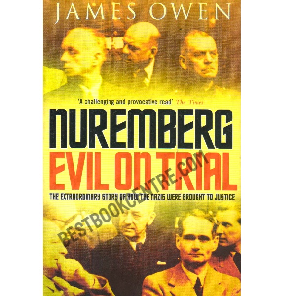 Nuremberg Evil on Trial.