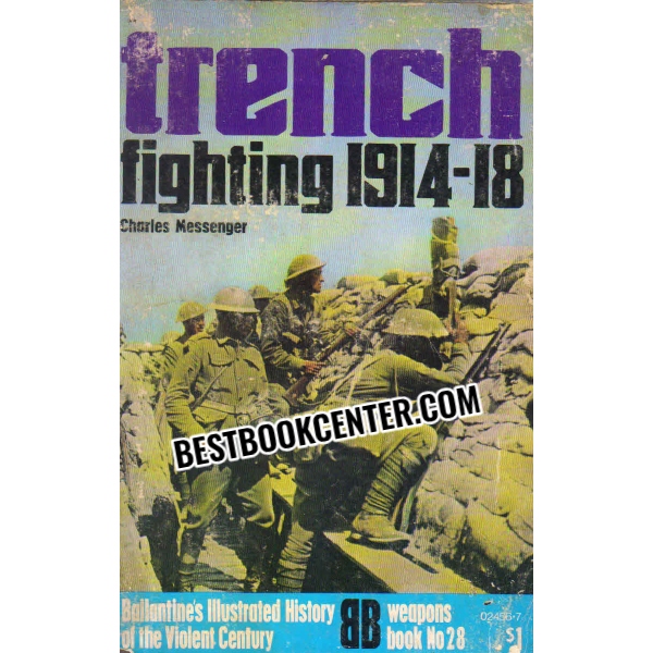 trench fighting 1914 to 18 