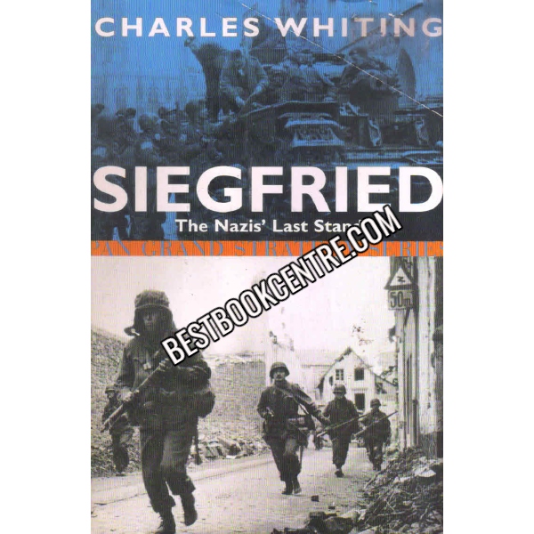 SIEGFRIED The Nazis Last Stand