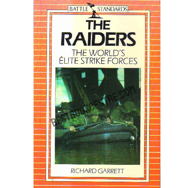 Battle standard the raiders the world's elite strike froce