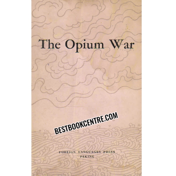 THE OPIUM WAR