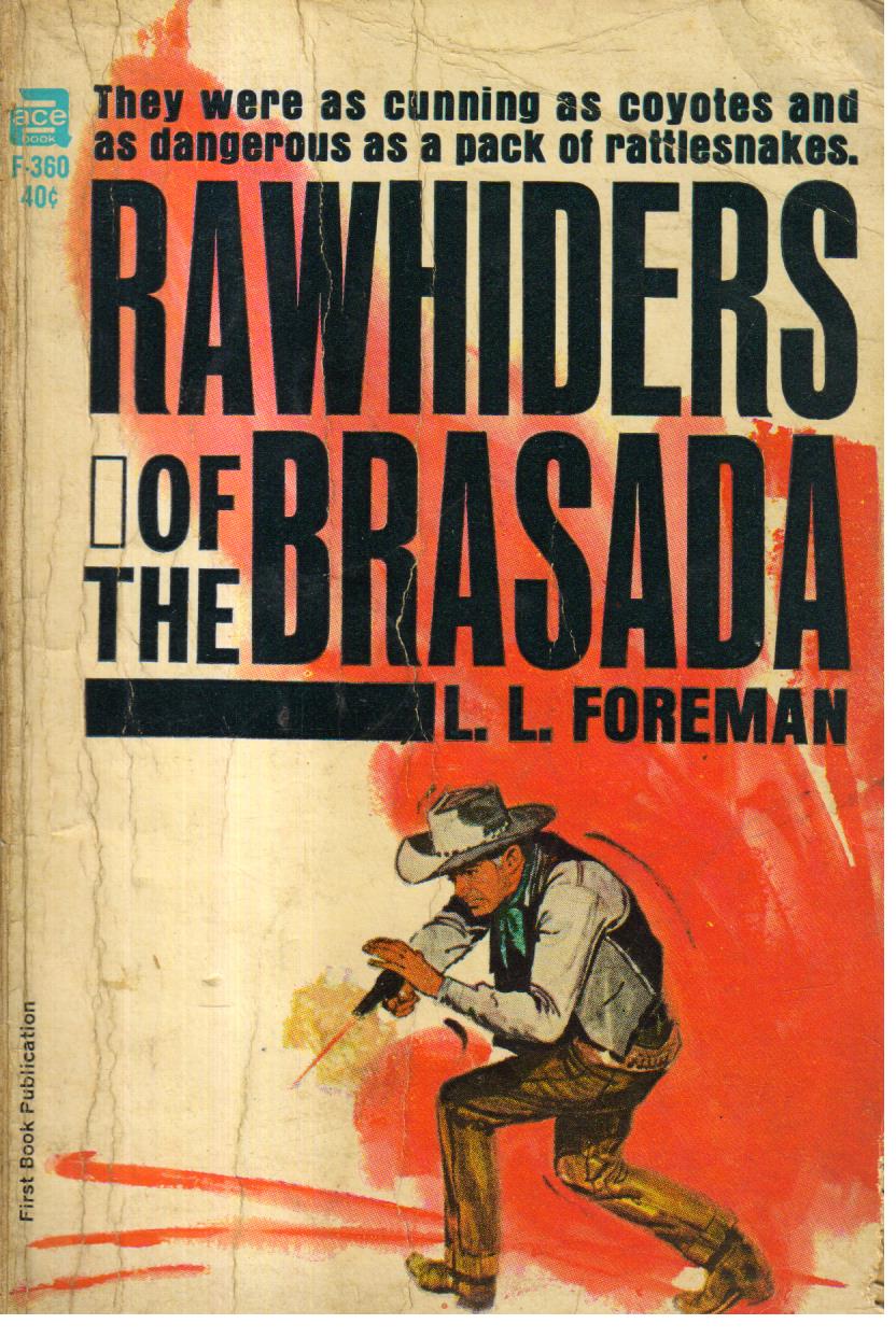 Rawhiders of the Brasada.