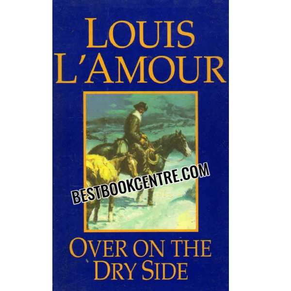 over on the dry side 