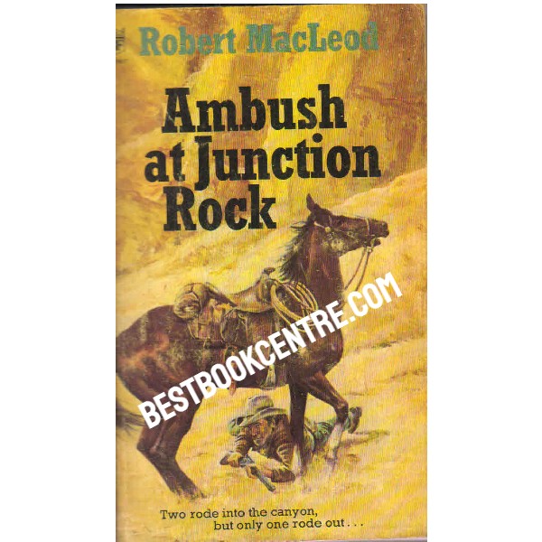 ambush at junction rock