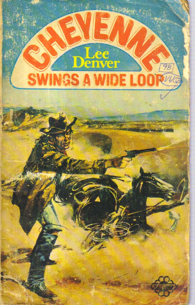 Cheyenne Swings A Wide Loop