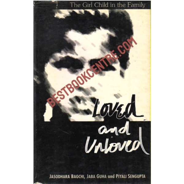 Loved and Unloved 1st edition