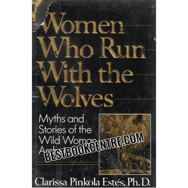 women who run with the wolves 1st edition