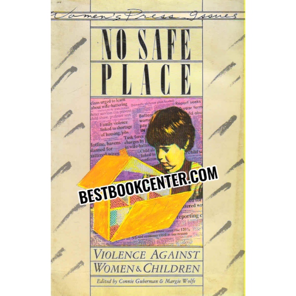 no safe place violence against women and children edited 