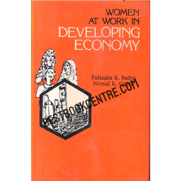 Woman at work in developing economy 1st edition