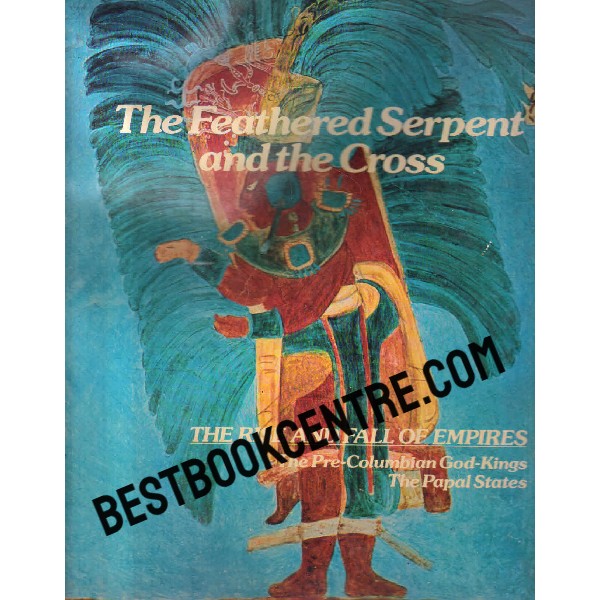 the feathered serpent and the cross