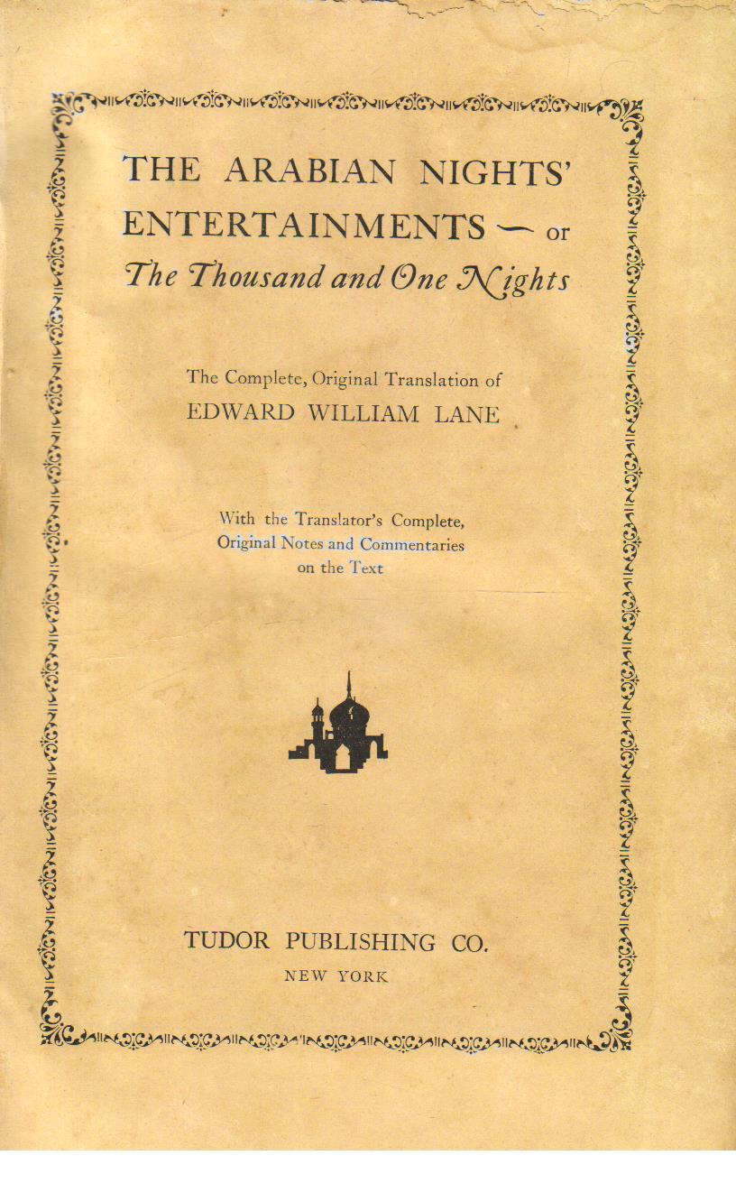 The Arabian Nights Entertainments or The Thousand And One Nights