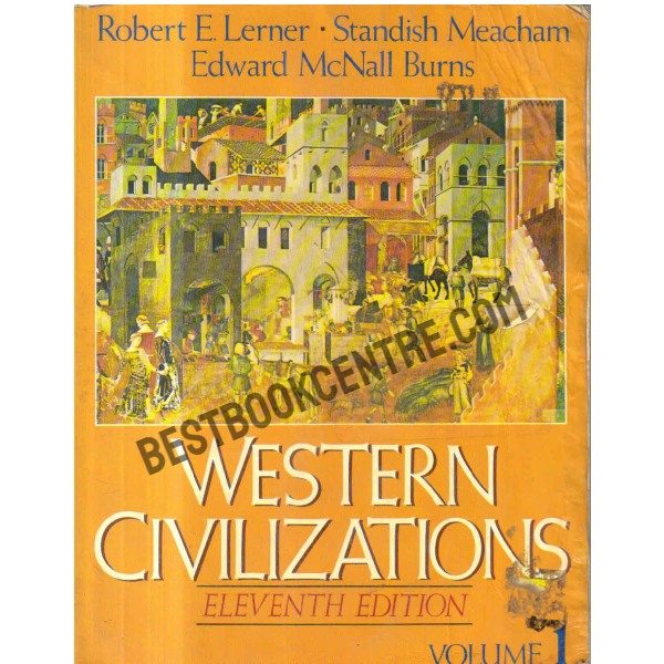 Western Civilizations Volume 1