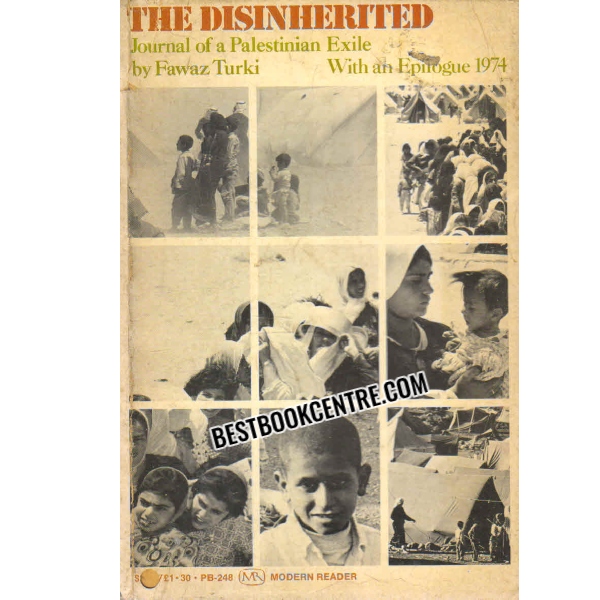 THE DISINHERITED JOURNAL OF A PALESTINIAN EXILE 