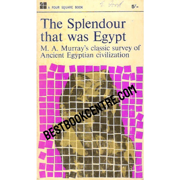 The Splendour that was Egypt