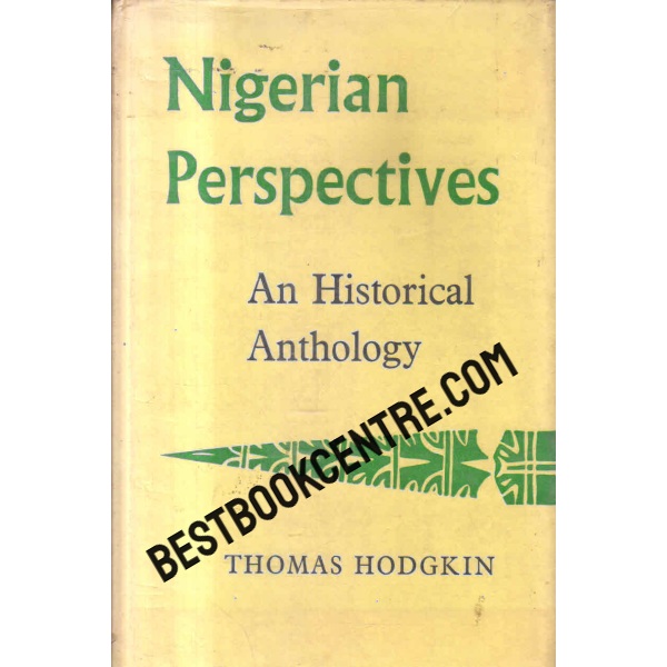 nigerian perspectives an historical anthology 1st edition